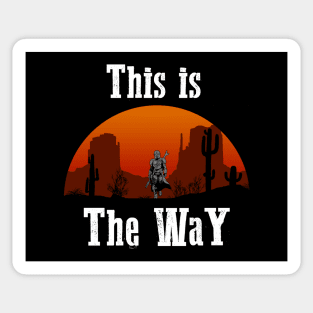 This is The WaY! Sticker